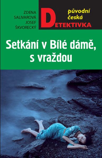 Setkání v Bílé dáme, s vraždou - 978-80-243-8661-4