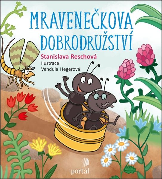 Mravenečkova dobrodružství - 978-80-262-1463-2