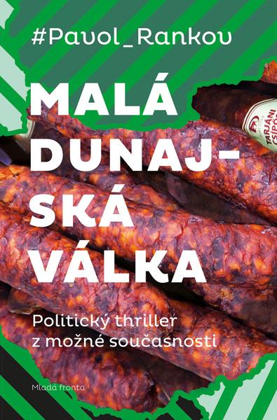 Levně Malá dunajská válka