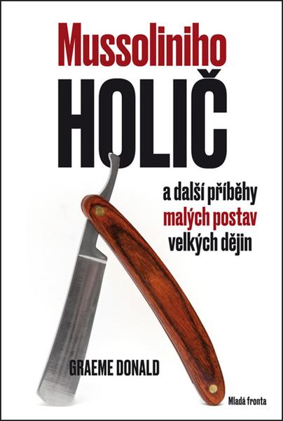 Mussoliniho holič - 978-80-204-2445-7