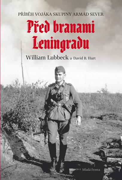 William Lubbeck Před branami Leningradu - 978-80-204-5109-5