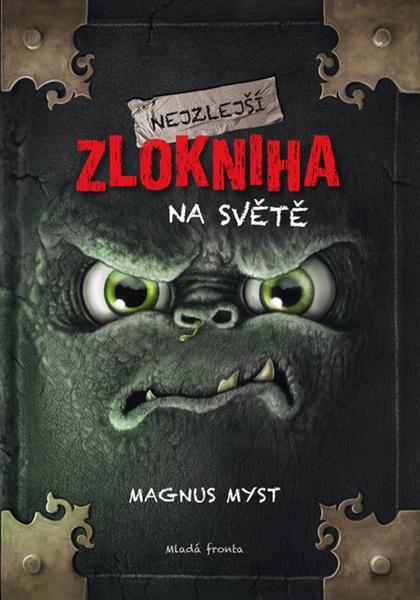 Nejzlejší zlokniha na světě - 978-80-204-5157-6