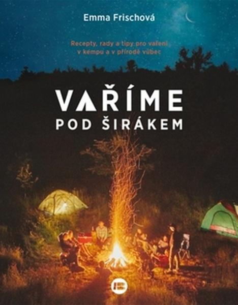 Vaříme pod širákem - 978-80-7593-068-2