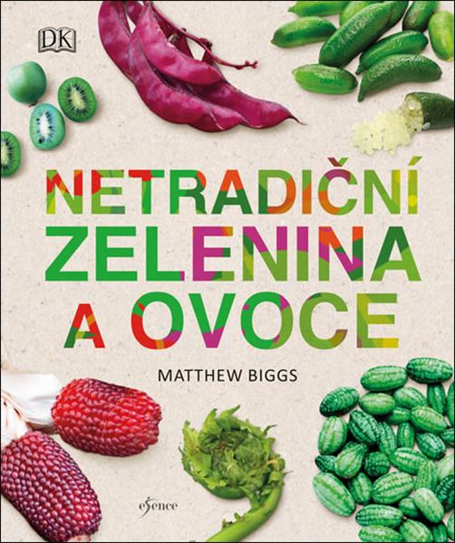 Netradiční zelenina a ovoce - 978-80-7617-239-5