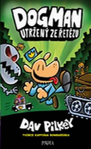Dogman Utržený ze řetězu - 978-80-7617-353-8