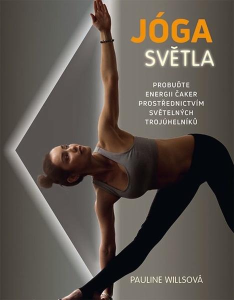 Jóga světla - 978-80-271-2239-4