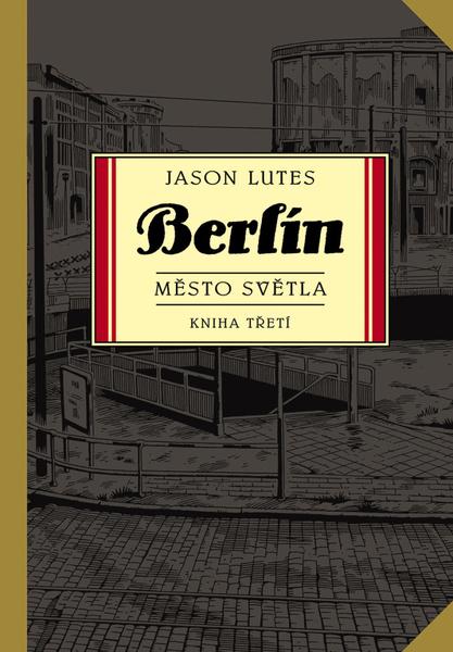 Berlín Město světla - 978-80-7595-189-2
