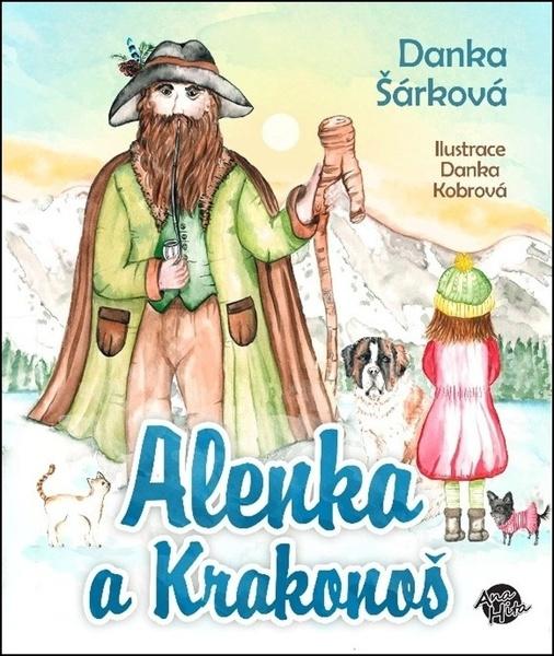Alenka a Krakonoš - 978-80-87740-16-3