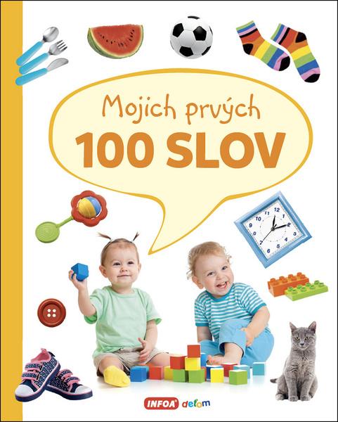 Mojich prvých 100 slov - 978-80-7547-433-9