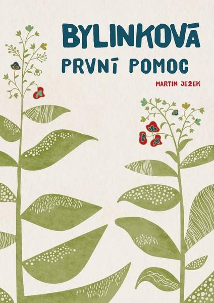Bylinková první pomoc - 978-80-264-2495-6