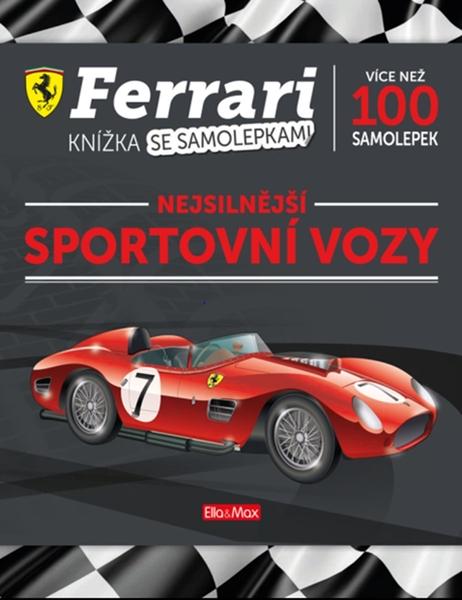 Ferrari Nejsilnější sportovní vozy - 978-80-88276-63-0