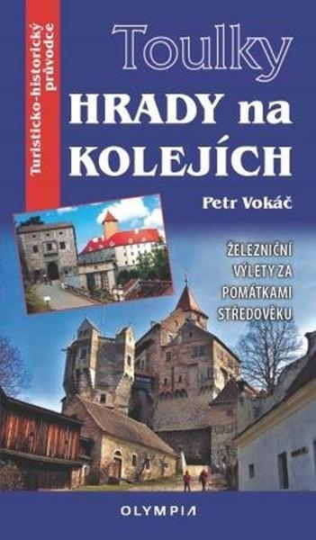 Hrady na kolejích - 978-80-7376-554-5