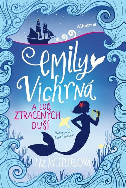 Emily Vichrná a loď ztracených duší - 978-80-00-05467-4