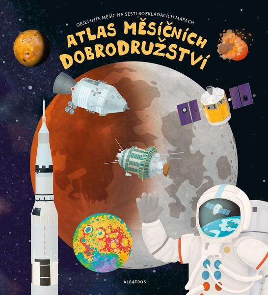 Atlas měsíčních dobrodružství - 978-80-00-05333-2