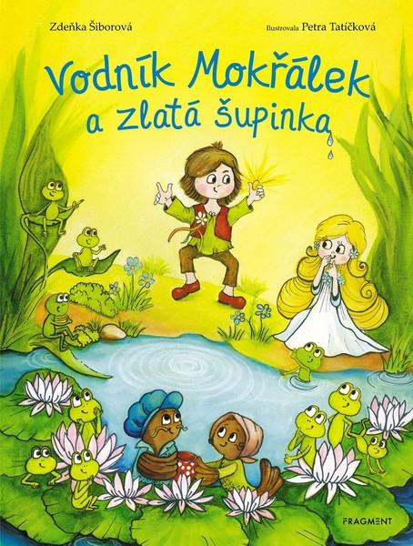 Vodník Mokřálek a zlatá šupinka - 978-80-253-4165-0