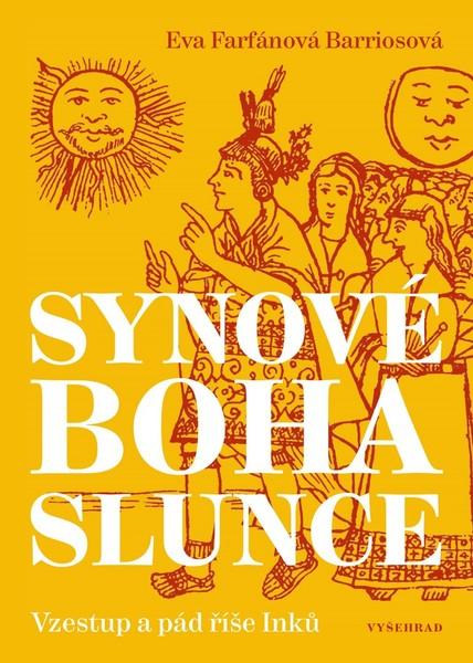 Synové boha Slunce - 978-80-7601-124-3