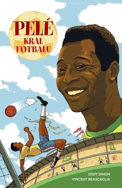 Pelé Král fotbalu - 978-80-7597-423-5