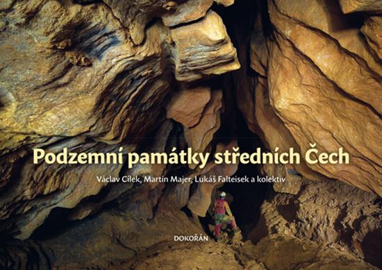 Levně Podzemní památky středních Čech