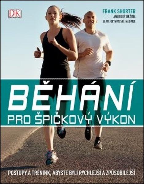 Běhání pro špičkový výkon - 978-80-7585-159-8
