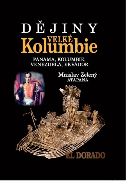Levně Dějiny Velké Kolumbie