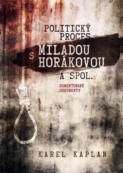 Levně Politický proces s Miladou Horákovou a spol.