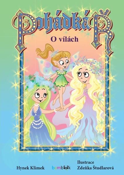 Pohádkář O vílách - 978-80-271-0879-4
