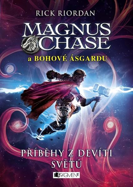 Magnus Chase a bohové Ásgardu Příběhy z devíti světů - 978-80-253-4171-1