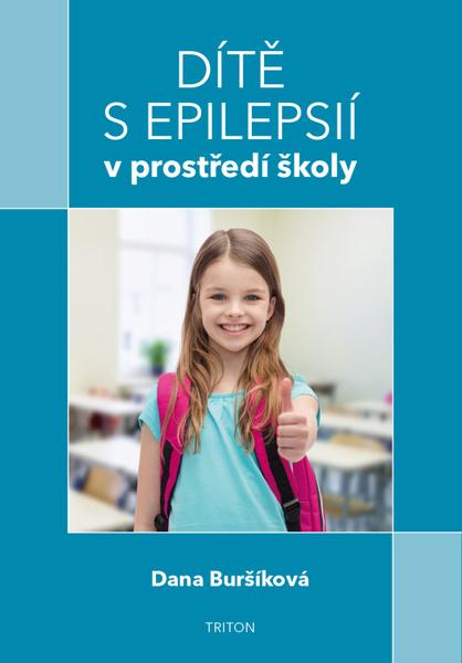 Dítě s epilepsií v prostředí školy - 978-80-7553-660-0