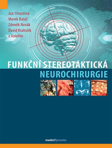 Levně Funkční stereotaktická neurochirurgie