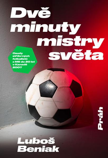 Dvě minuty mistry světa - 978-80-7252-801-1