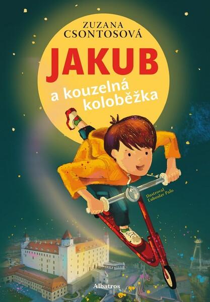 Jakub a kouzelná koloběžka - 978-80-00-05503-9