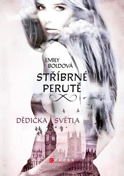 Stříbrné perutě Dědička světla - 978-80-264-2549-6