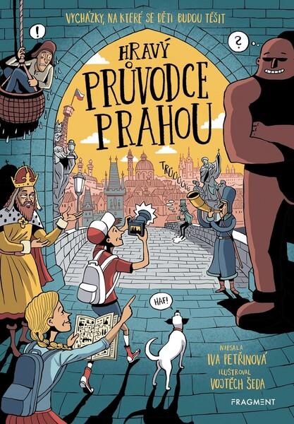 Hravý průvodce Prahou - 978-80-253-4175-9