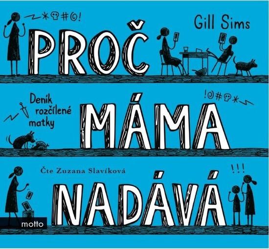 Proč máma nadává