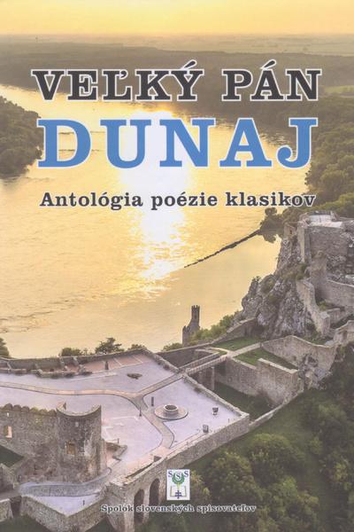 Veľký pán Dunaj - 978-80-8194-098-9
