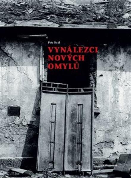 Vynálezci nových omylů - 978-80-88218-05-0