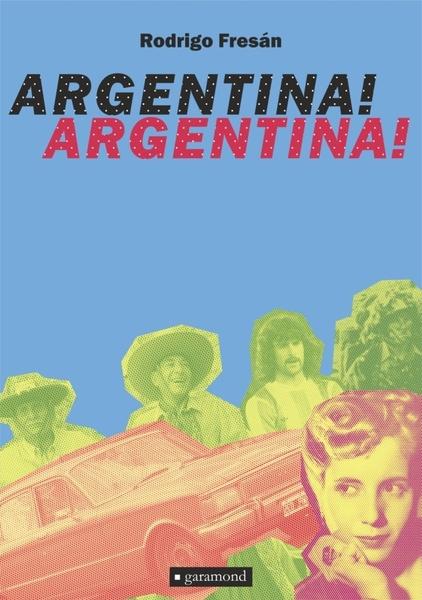 Argentina! Argentina! - 978-80-7407-451-6