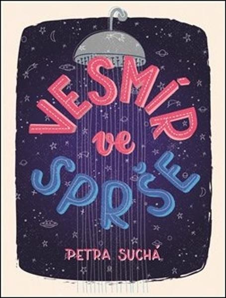 Vesmír ve sprše - 978-80-87973-43-1