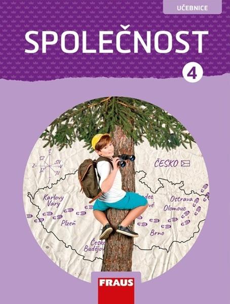 Společnost 4 pro ZŠ - Člověk a jeho svět - učebnice - Gorčíková Kateřina, Východská Helena, - 978-80-7489-414-5