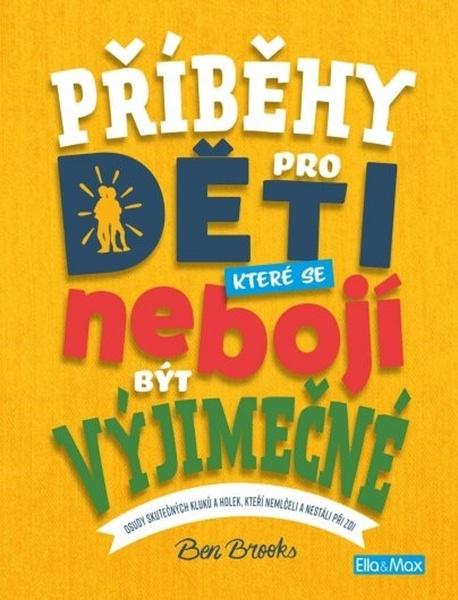 Levně Příběhy pro děti, které se nebojí být výjimečné