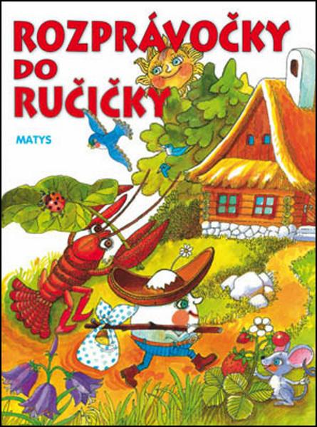 Rozprávočky do ručičky - 978-80-8088-401-7