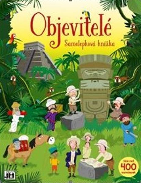 Levně Samolepková knížka Objevitelé
