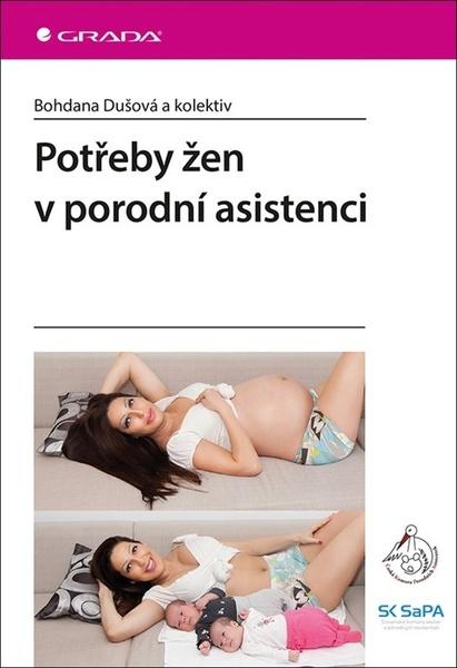 Potřeby žen v porodní asistenci - 978-80-271-0837-4