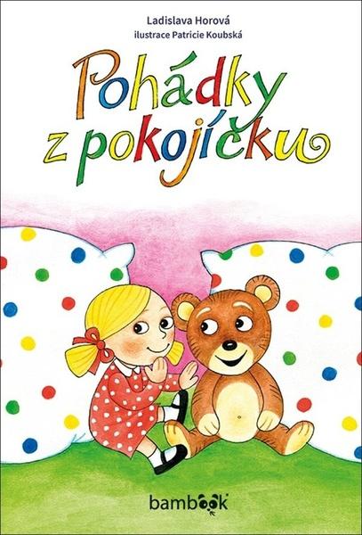 Pohádky z pokojíčku - 978-80-271-2052-9