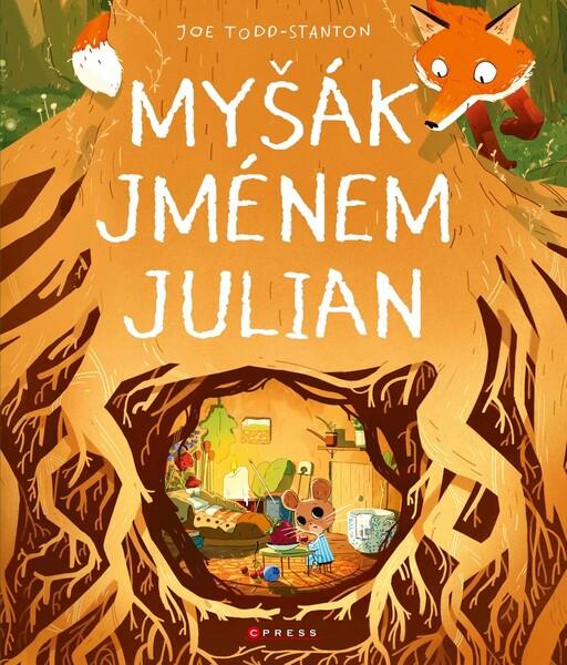 Levně Myšák jménem Julian