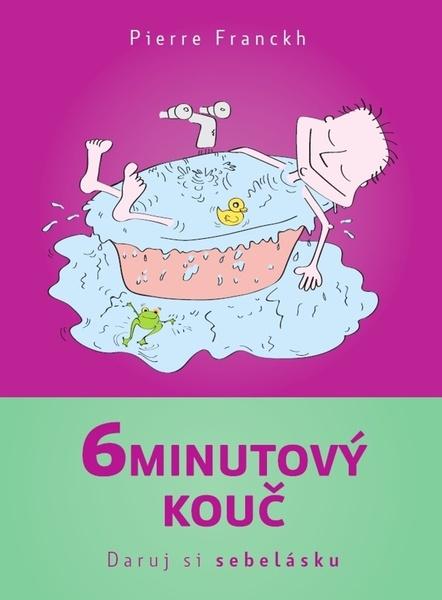 6minutový kouč Daruj si sebelásku - 978-80-7554-215-1