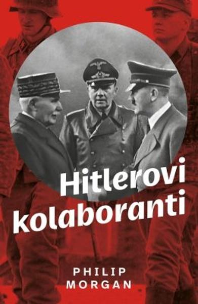 Hitlerovi kolaboranti - 978-80-7585-608-1