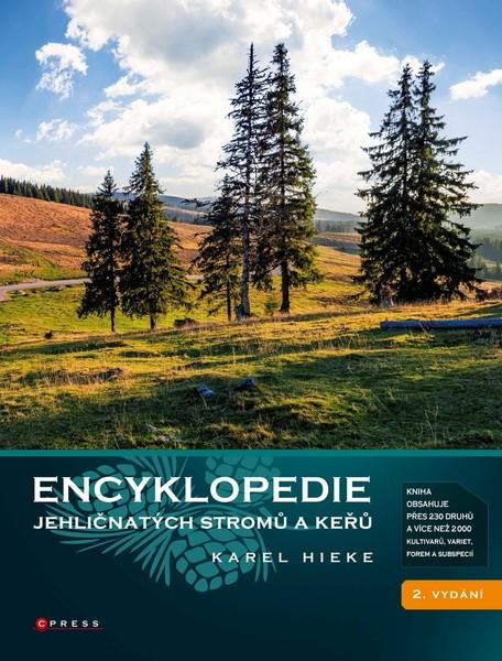 Encyklopedie jehličnatých stromů a keřů - 978-80-264-2461-1