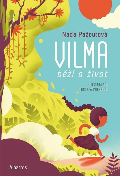 Levně Vilma běží o život