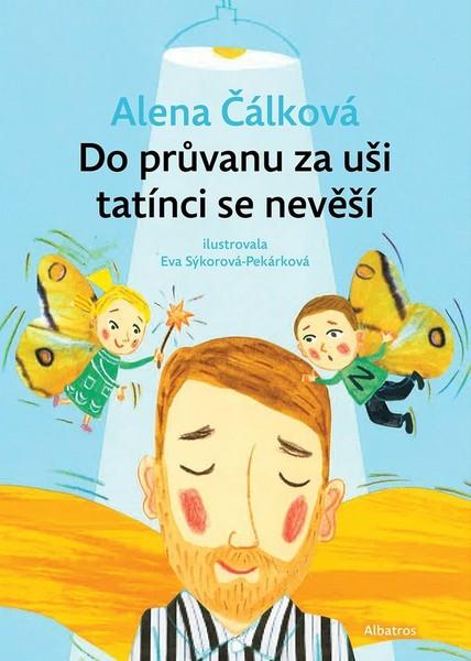 Do průvanu za uši tatínci se nevěší - 978-80-00-05509-1